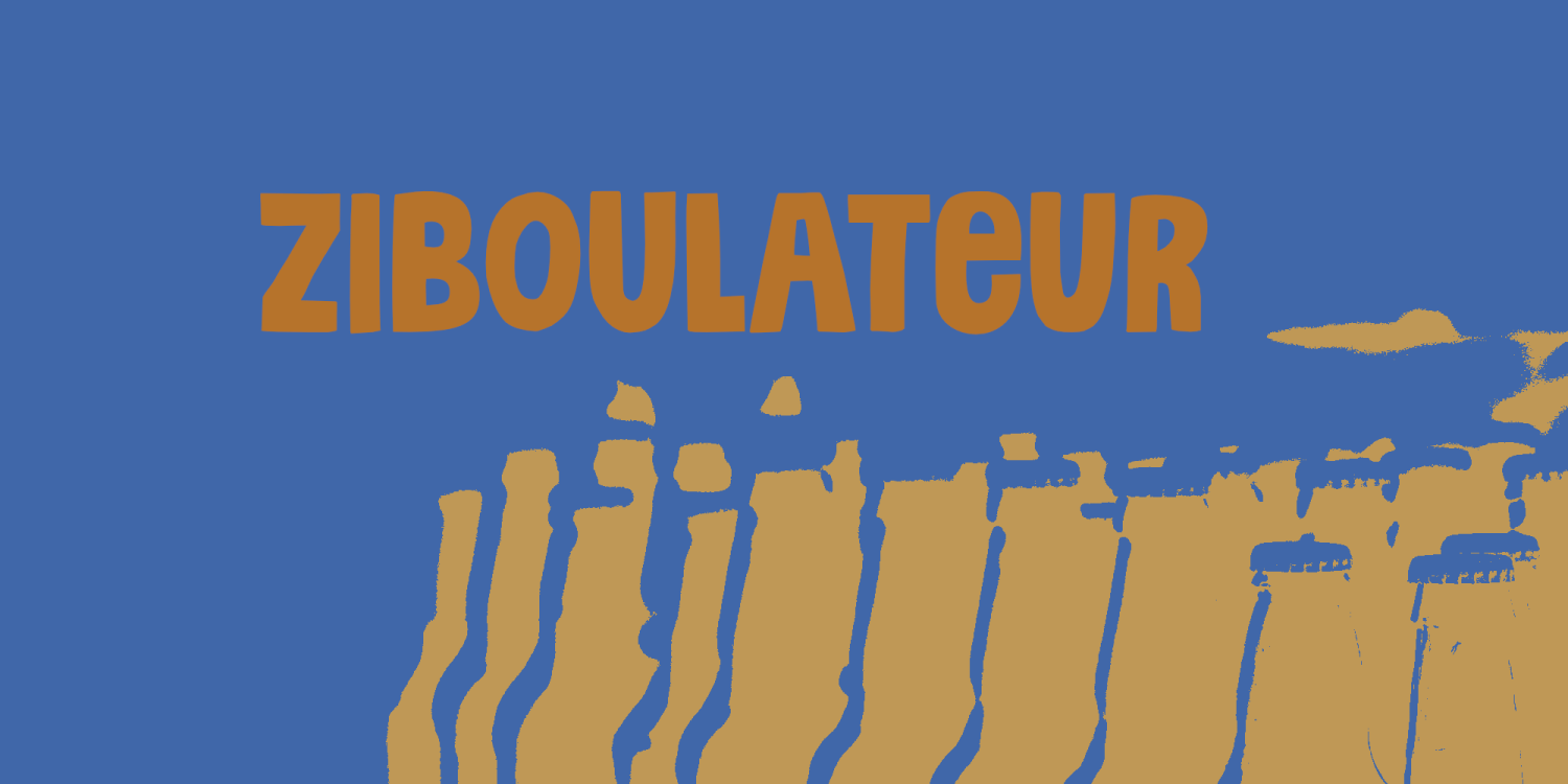 Ziboulateur Font Poster #1