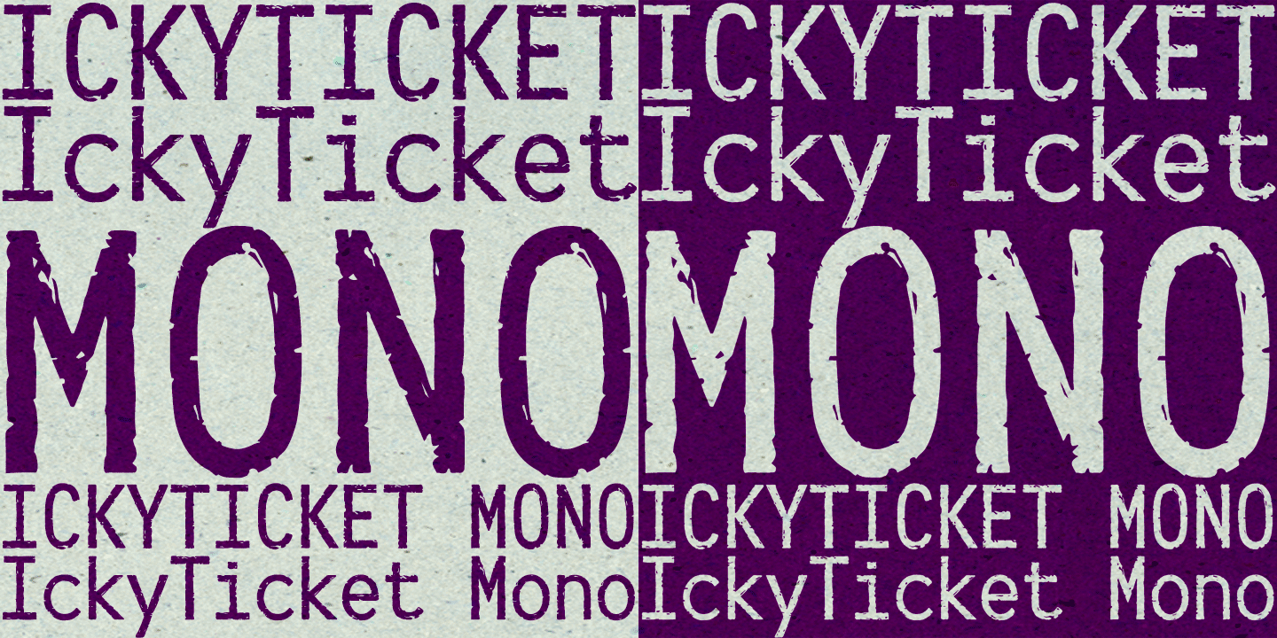 IckyTicket Mono Font Poster #1