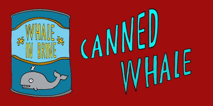 Canned Whale Font Poster #1
