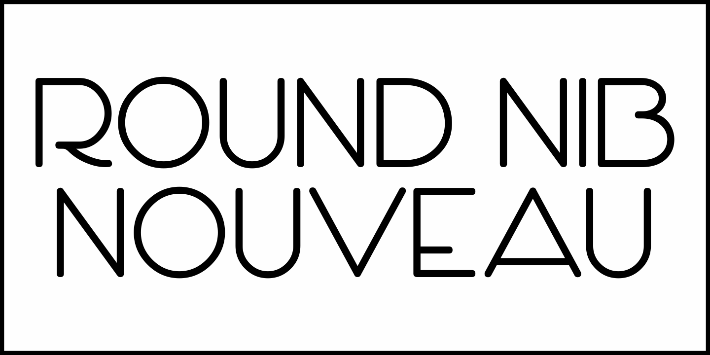 Round Nib Nouveau Font Poster #1