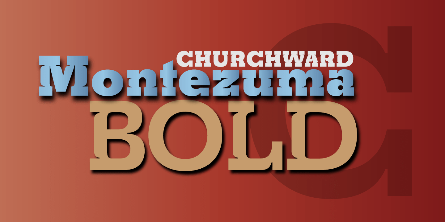 Churchward Montezuma Bold Font Poster #1