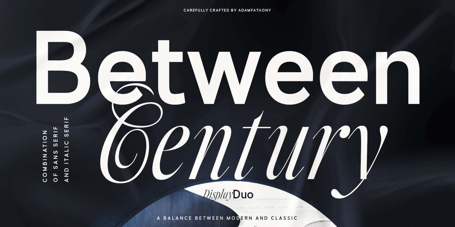 Between Century Font Family Poster