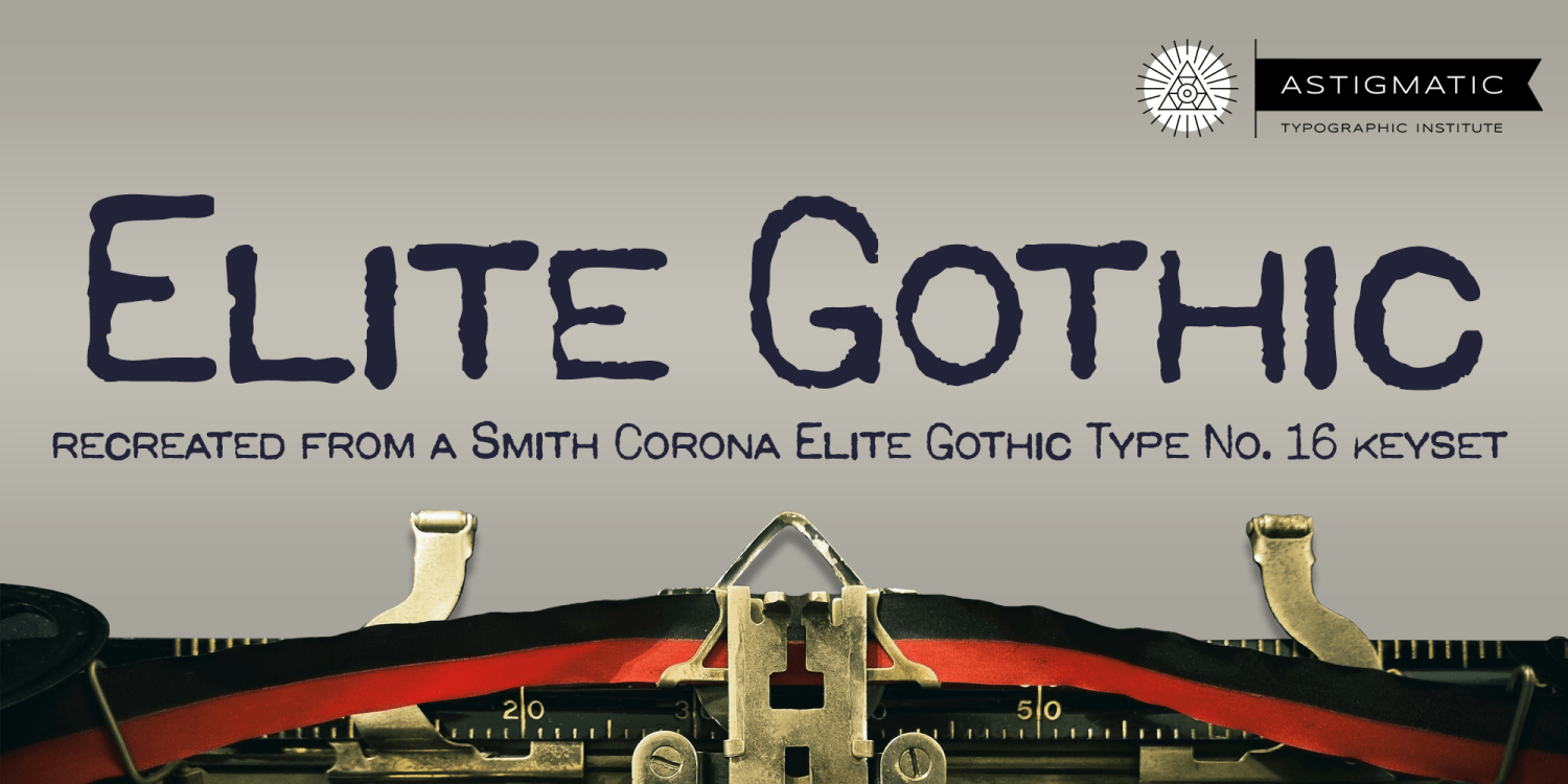 Elite Gothic AOE Font Poster #1