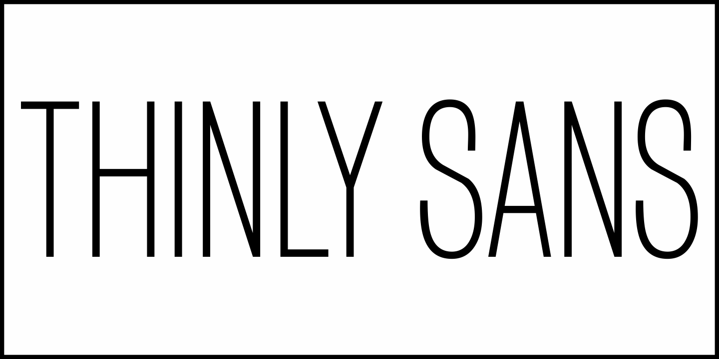Thinly Sans Font Poster #2