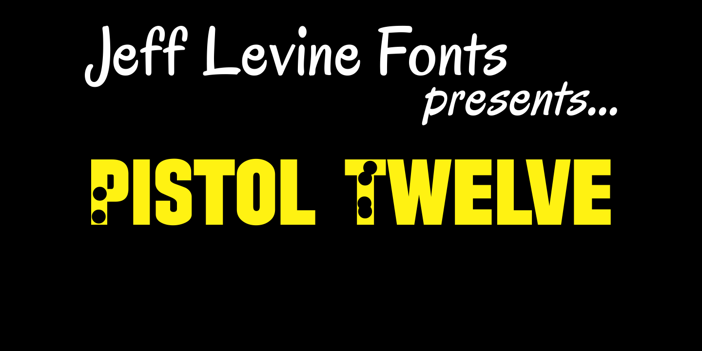 Pistol Twelve Font Poster #1