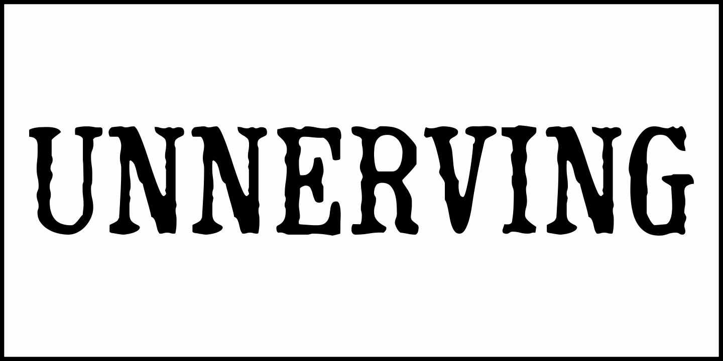 Unnerving Font Poster #1