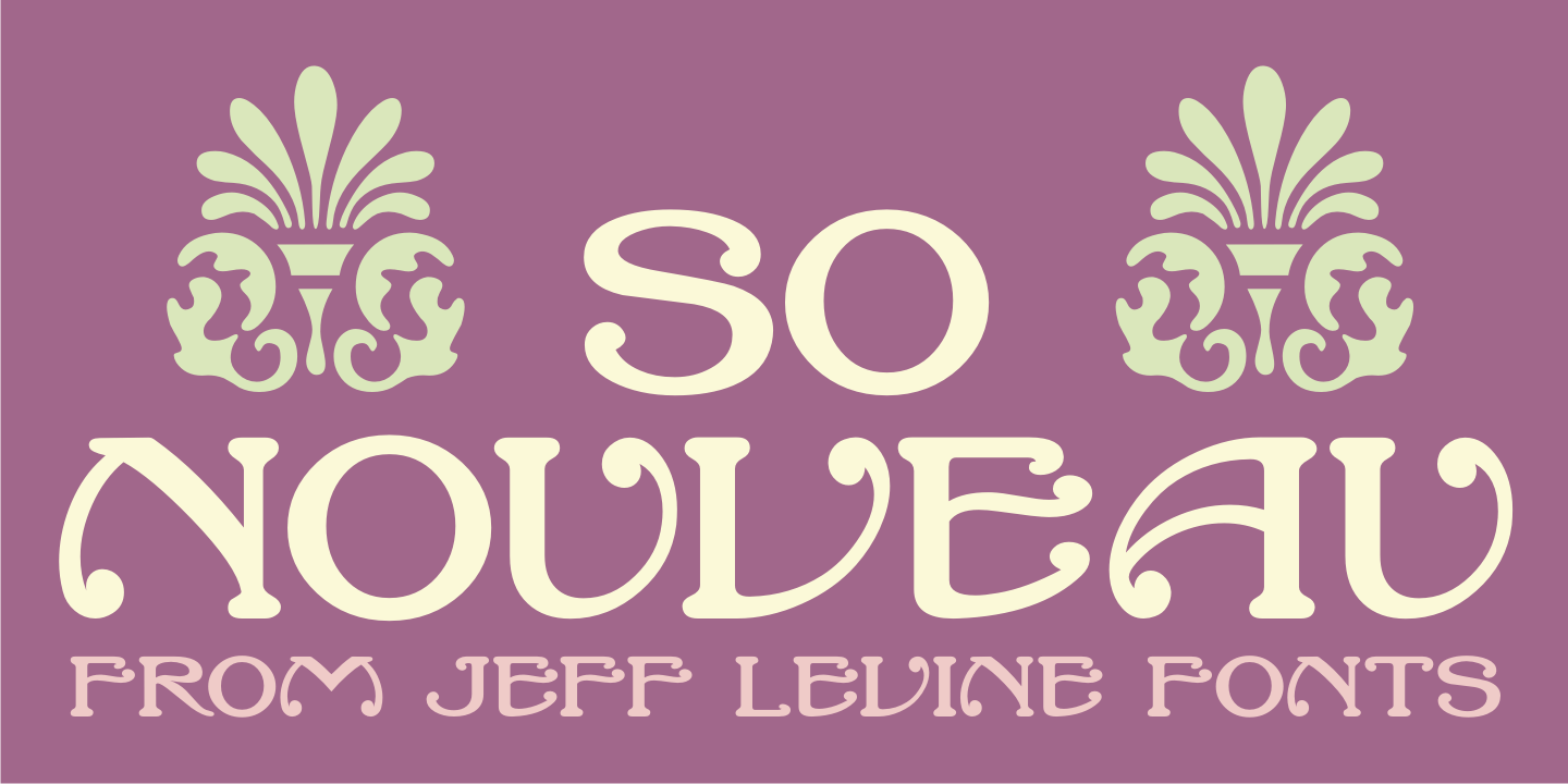 So Nouveau Font Poster #1