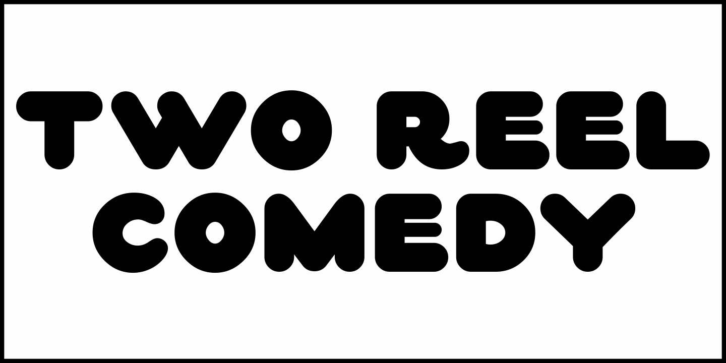 Two Reel Comedy Font Poster #1