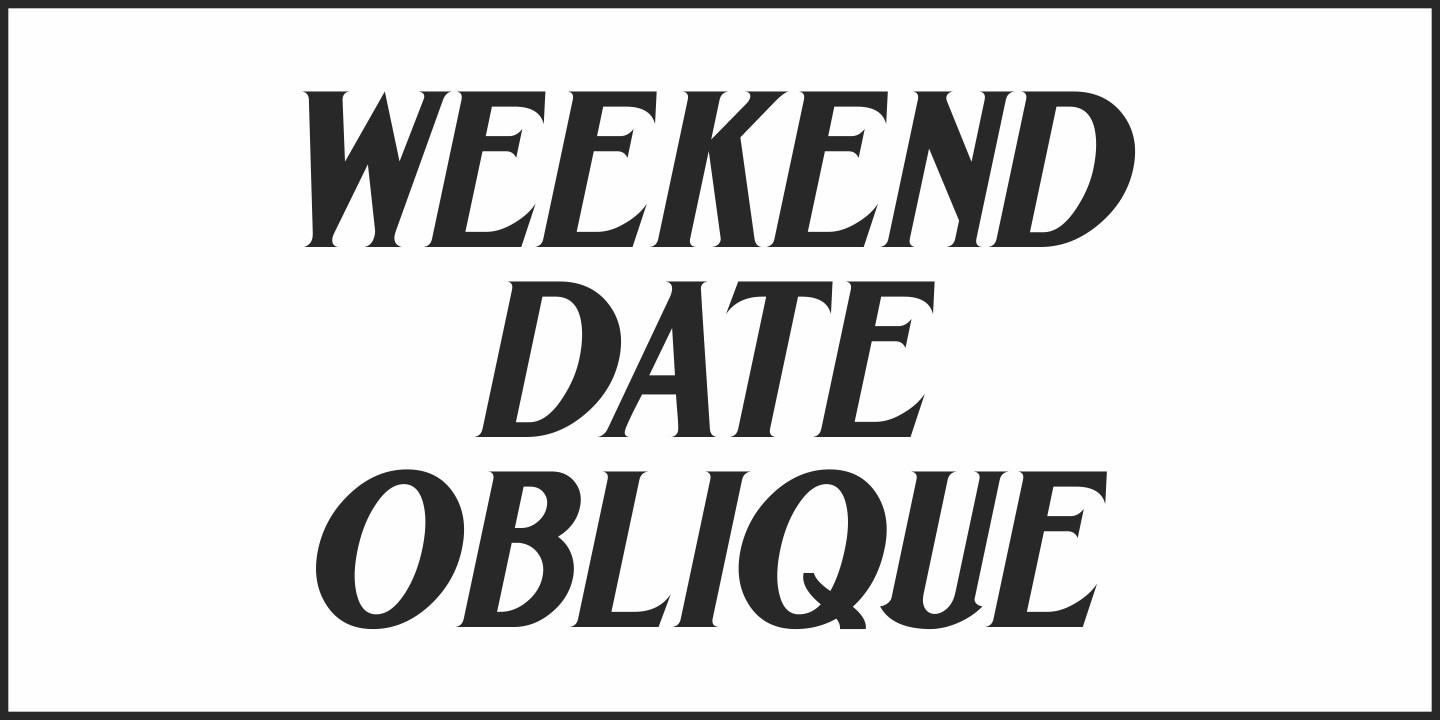 Weekend Date Font Poster #1