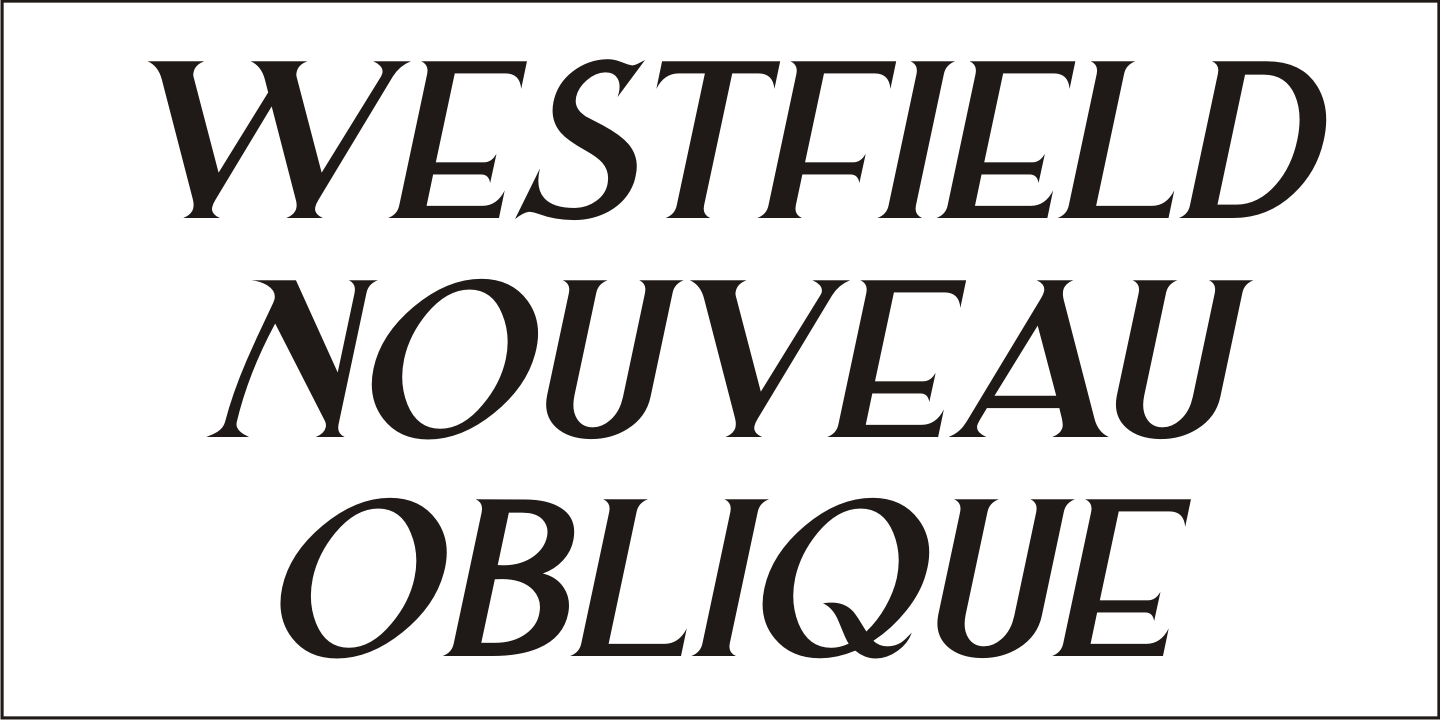 Westfield Nouveau Font Poster #1