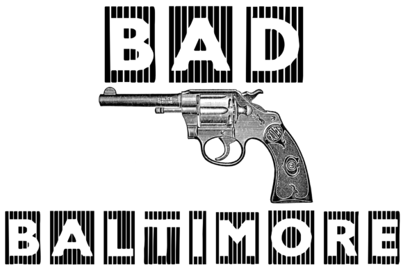 Bad Baltimore Font Family Poster