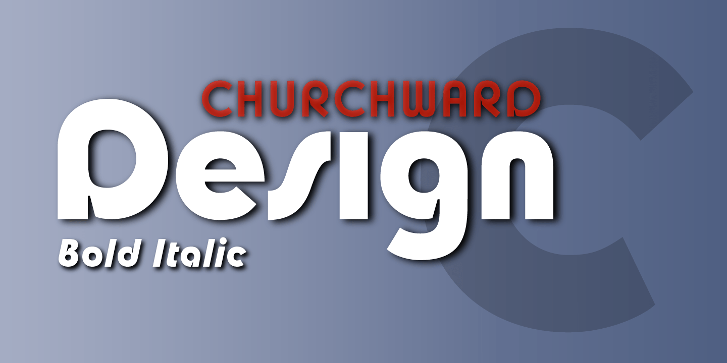 Churchward Design Bold Italic Font Poster #1