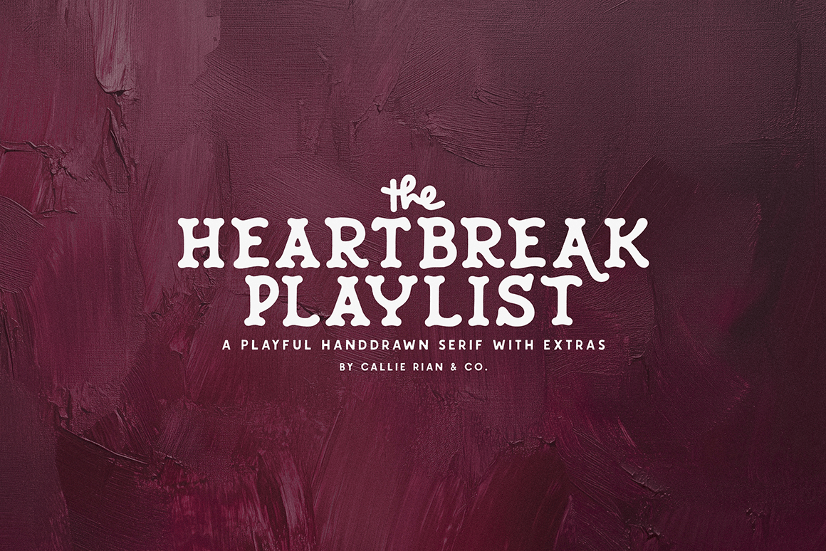 The Heartbreak Playlist Serif Family + Extras Poster