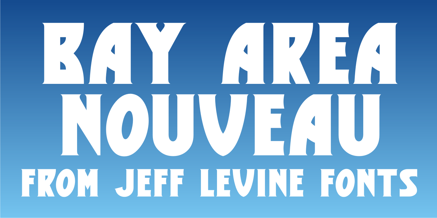 Bay Area Nouveau Font Poster #1