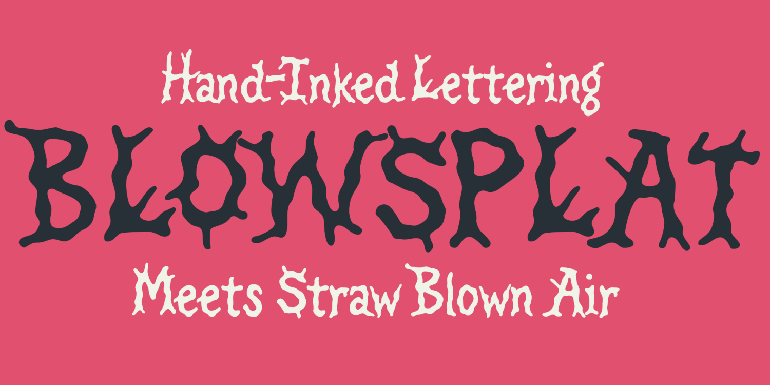 Blowsplat Font Family