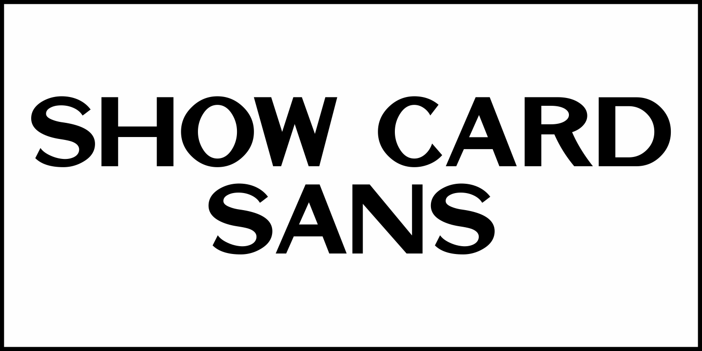 Show Card Sans Font Poster #2