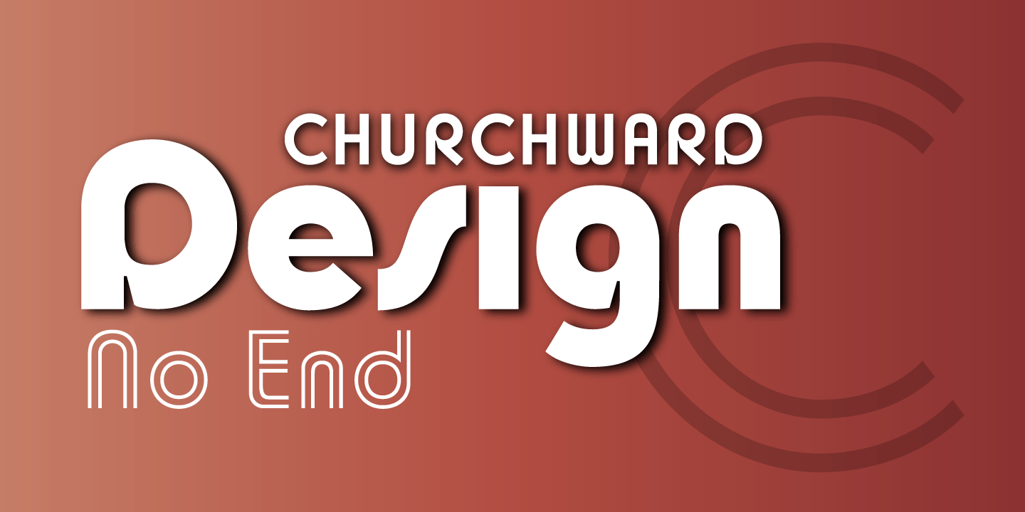 Churchward Design NoEnd Font Poster #1