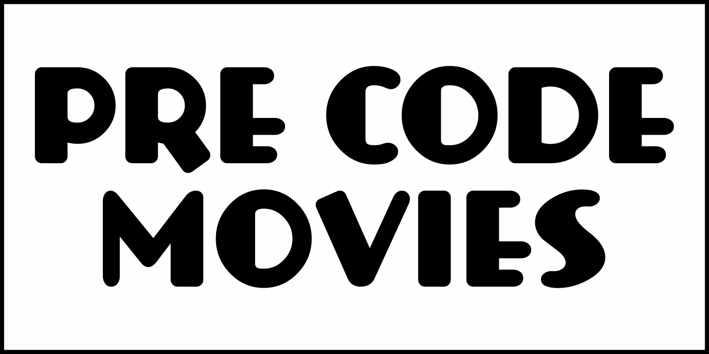 Pre Code Movies Font Poster #1