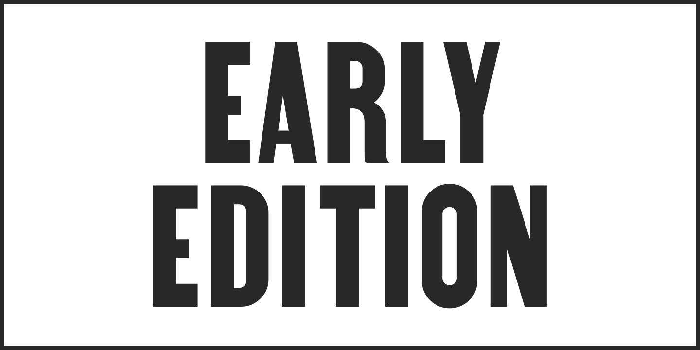 Early Edition Font Poster #2