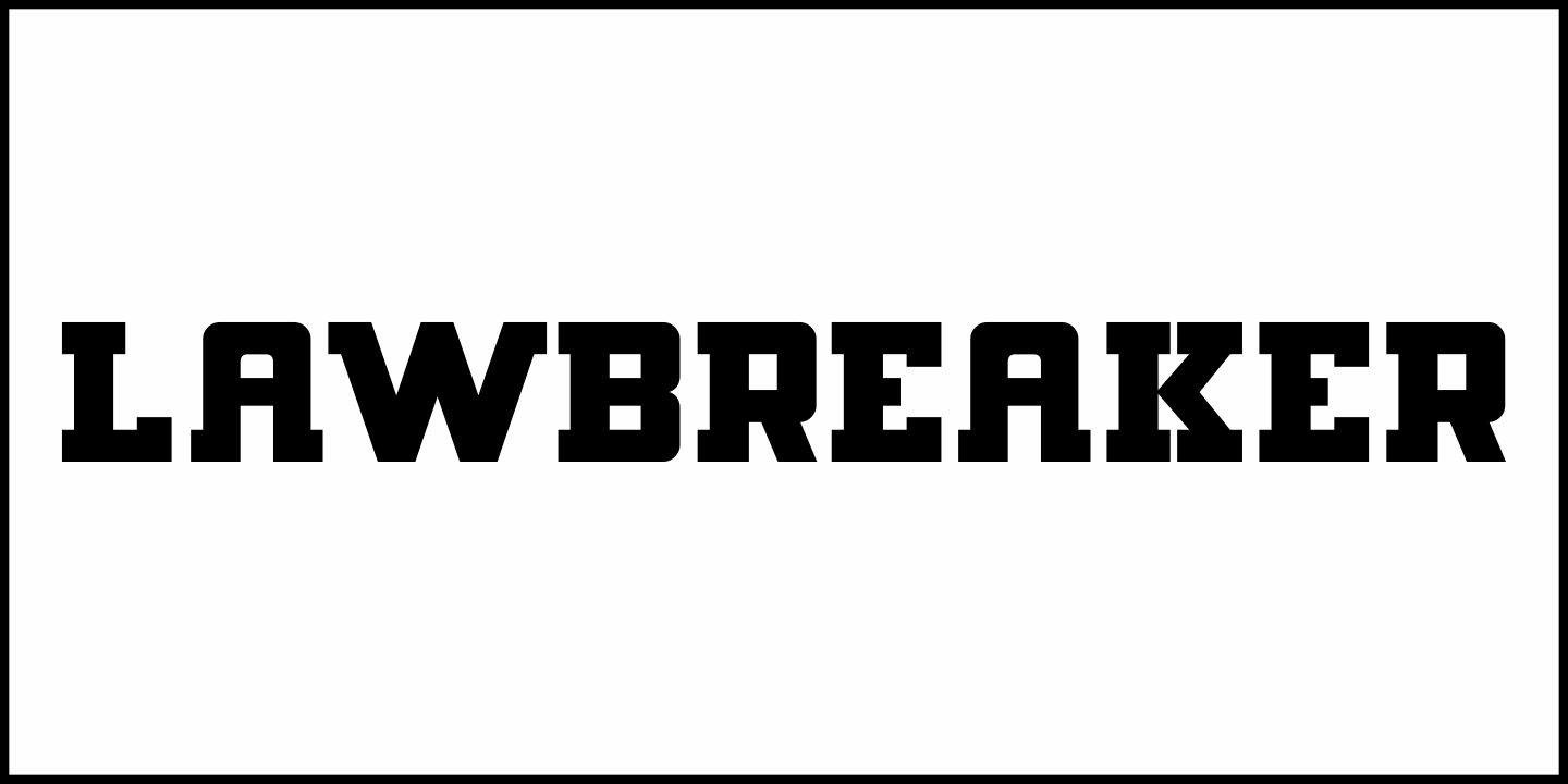 Lawbreaker Font Poster #1