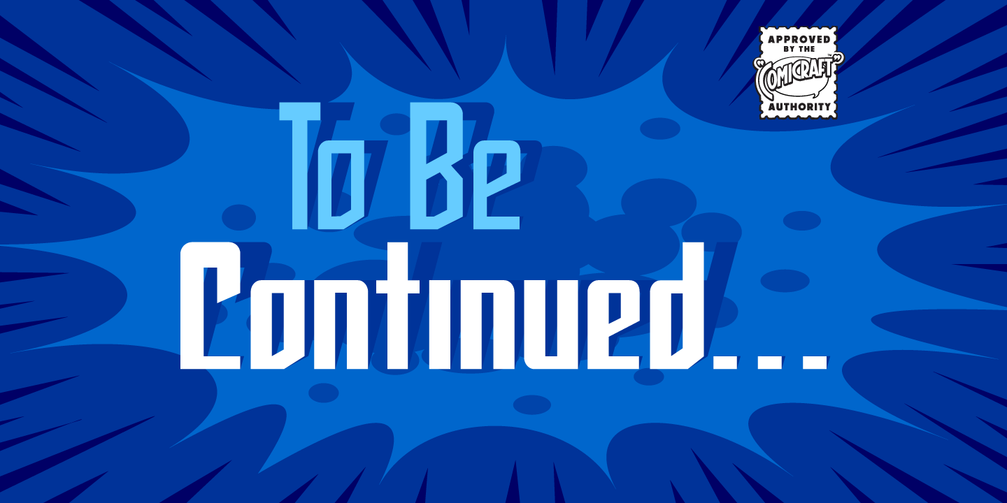 To Be Continued Font Poster #1