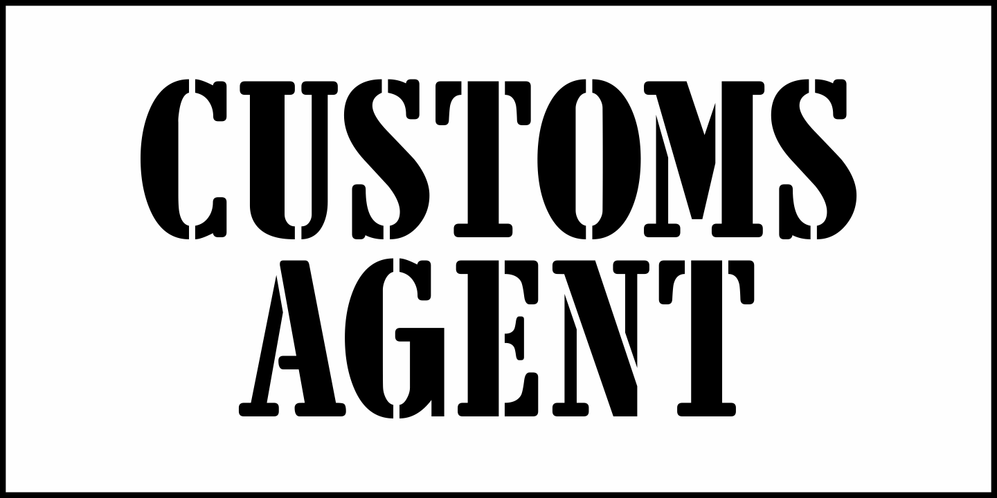 Customs Agent Font Poster #2
