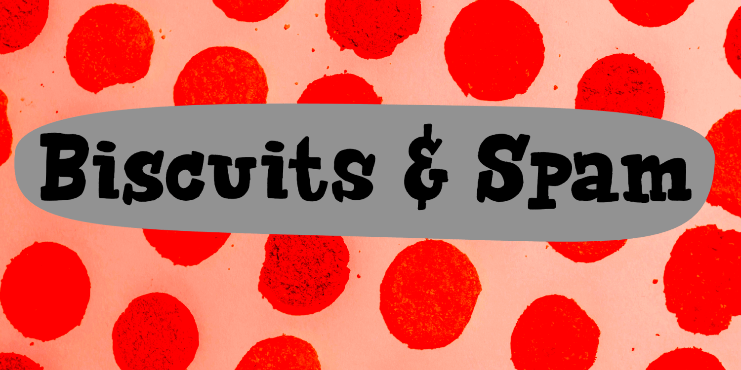 Biscuits & Spam Font Poster #1