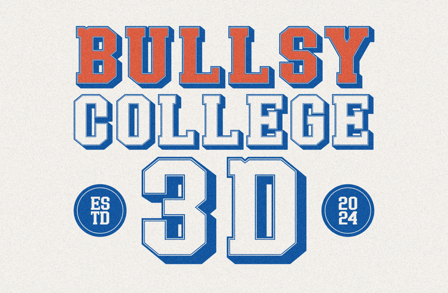 Bullsy College 3D Font Poster #1