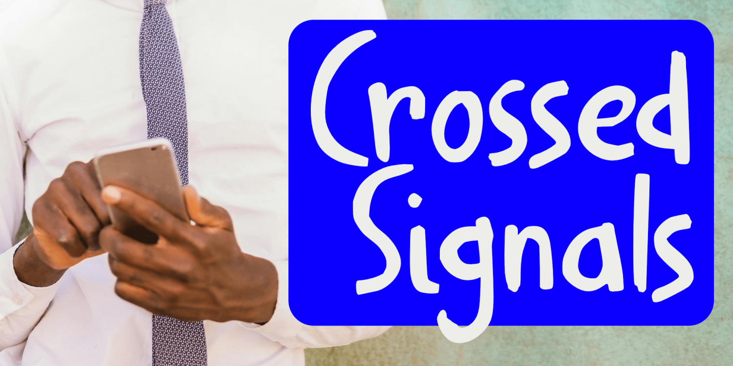Crossed Signals Poster