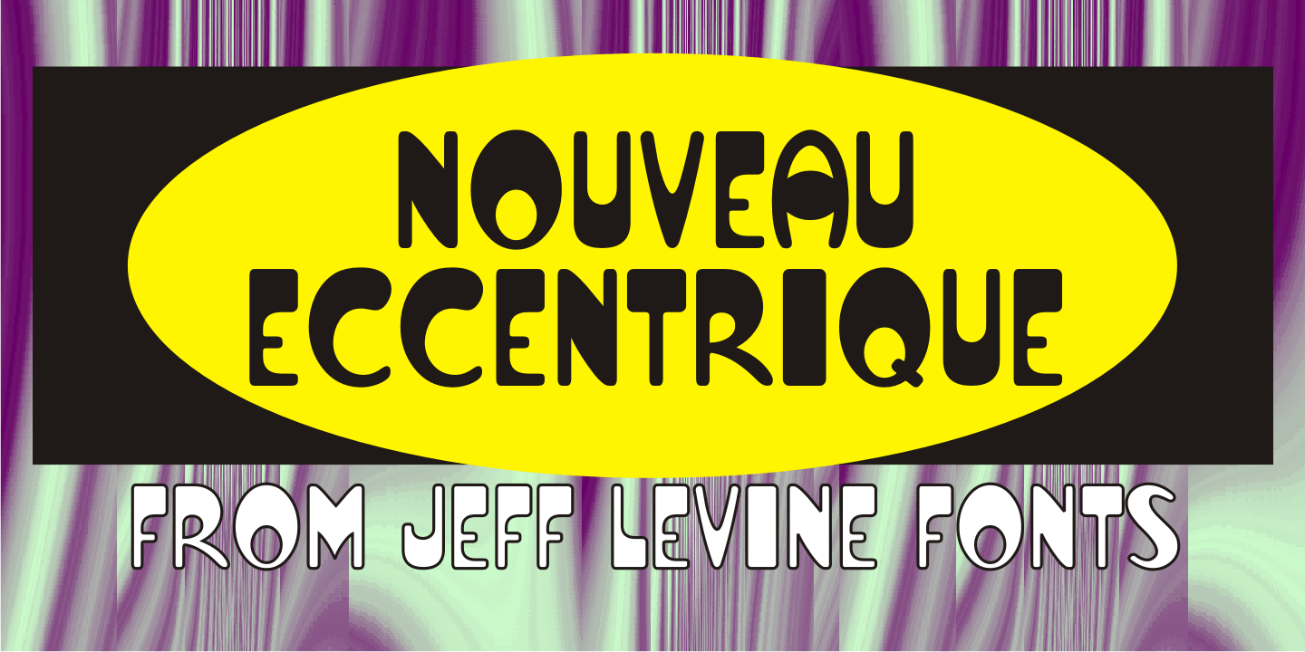 Nouveau Eccentrique Font Family Poster