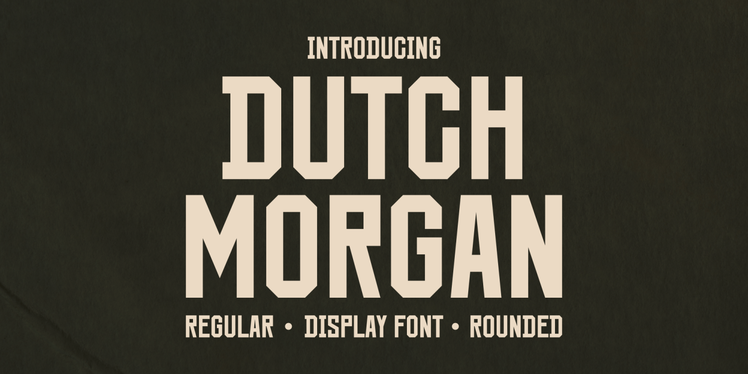 Dutch Morgan Font Poster #1