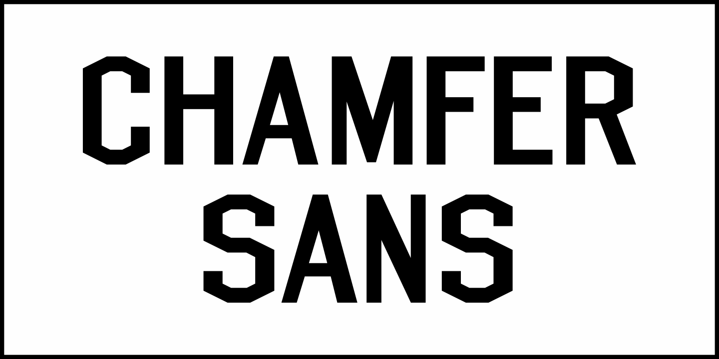 Chamfer Sans Font Poster #1