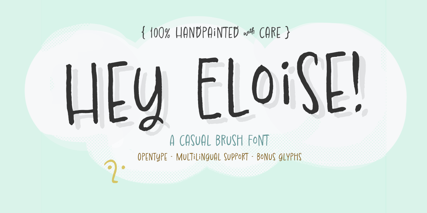 Hey Eloise! Font Poster #1