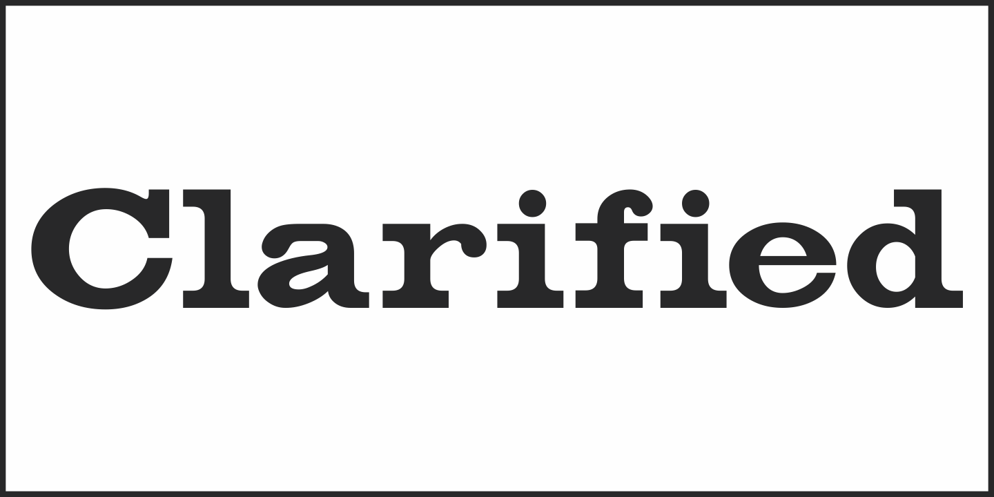 Clarified Font Poster #1