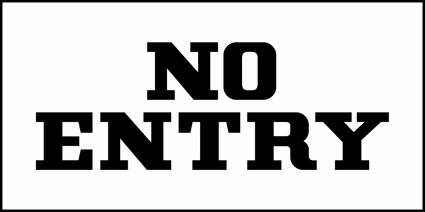No Entry Font Poster #1
