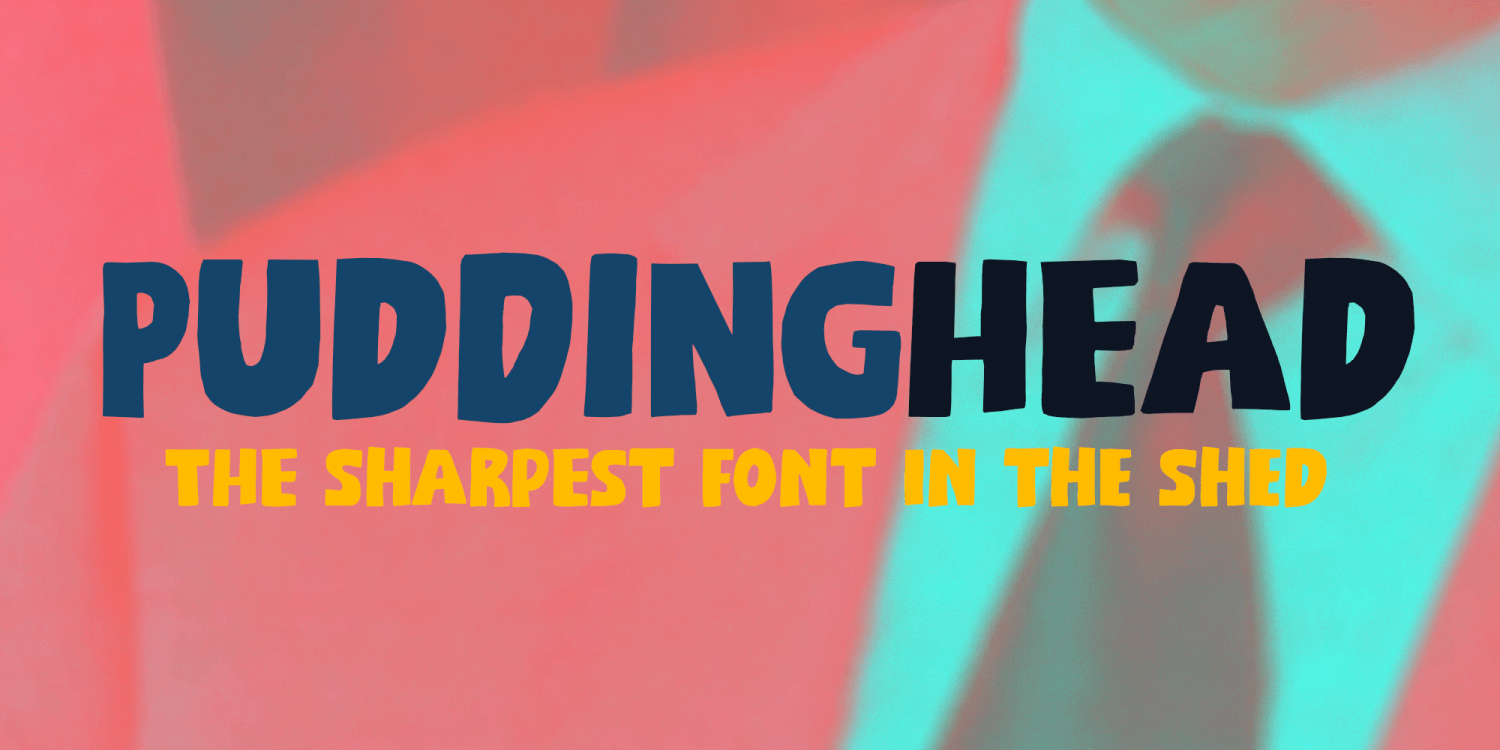 Puddinghead Font Poster #1
