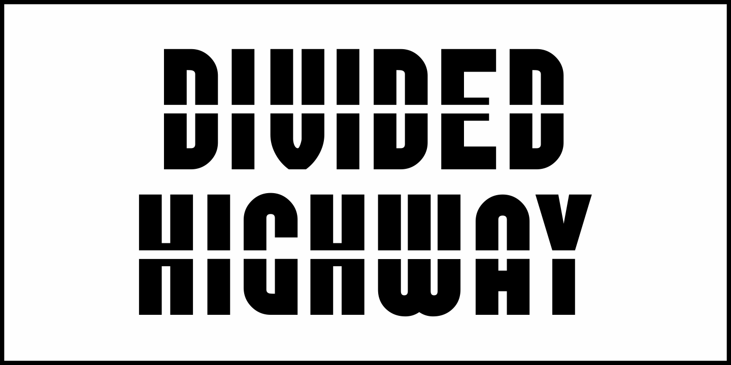 Divided Highway Font Poster #2