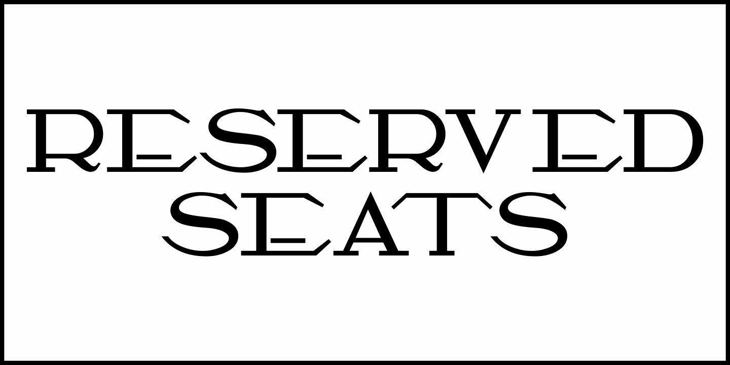 Reserved Seats Font Poster #1