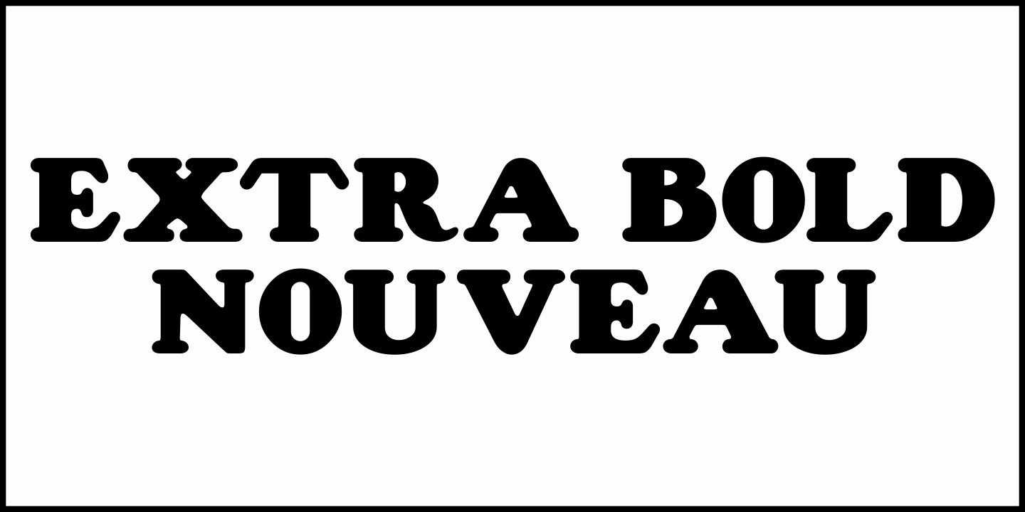 Extra Bold Nouveau Font Poster #2