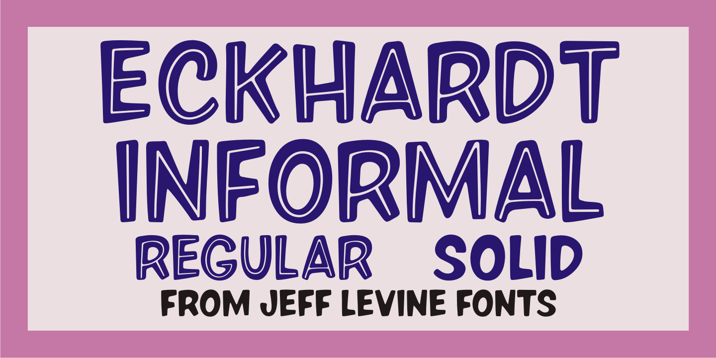 Eckhardt Informal Font Poster #1
