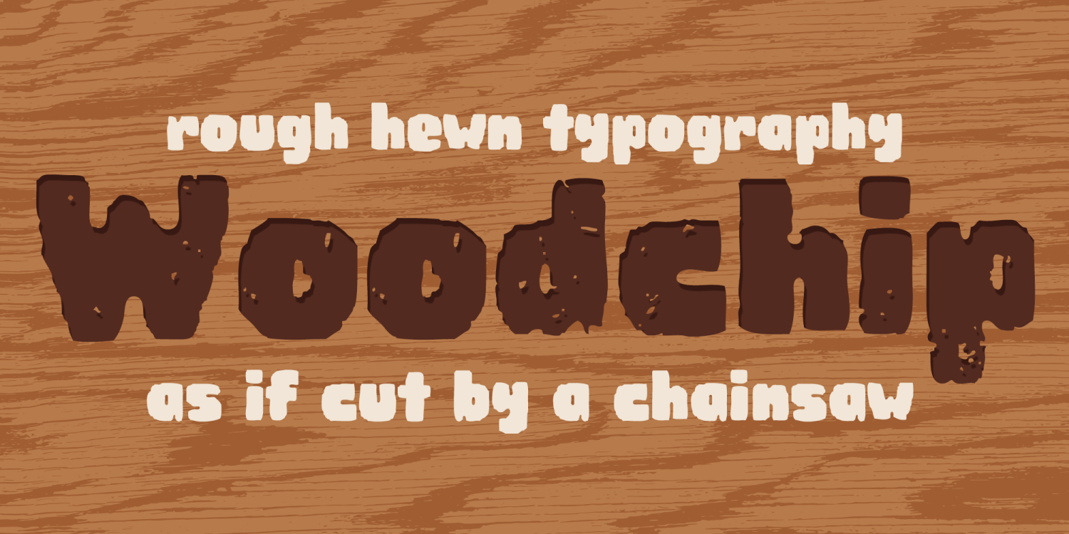 Woodchip Font Family