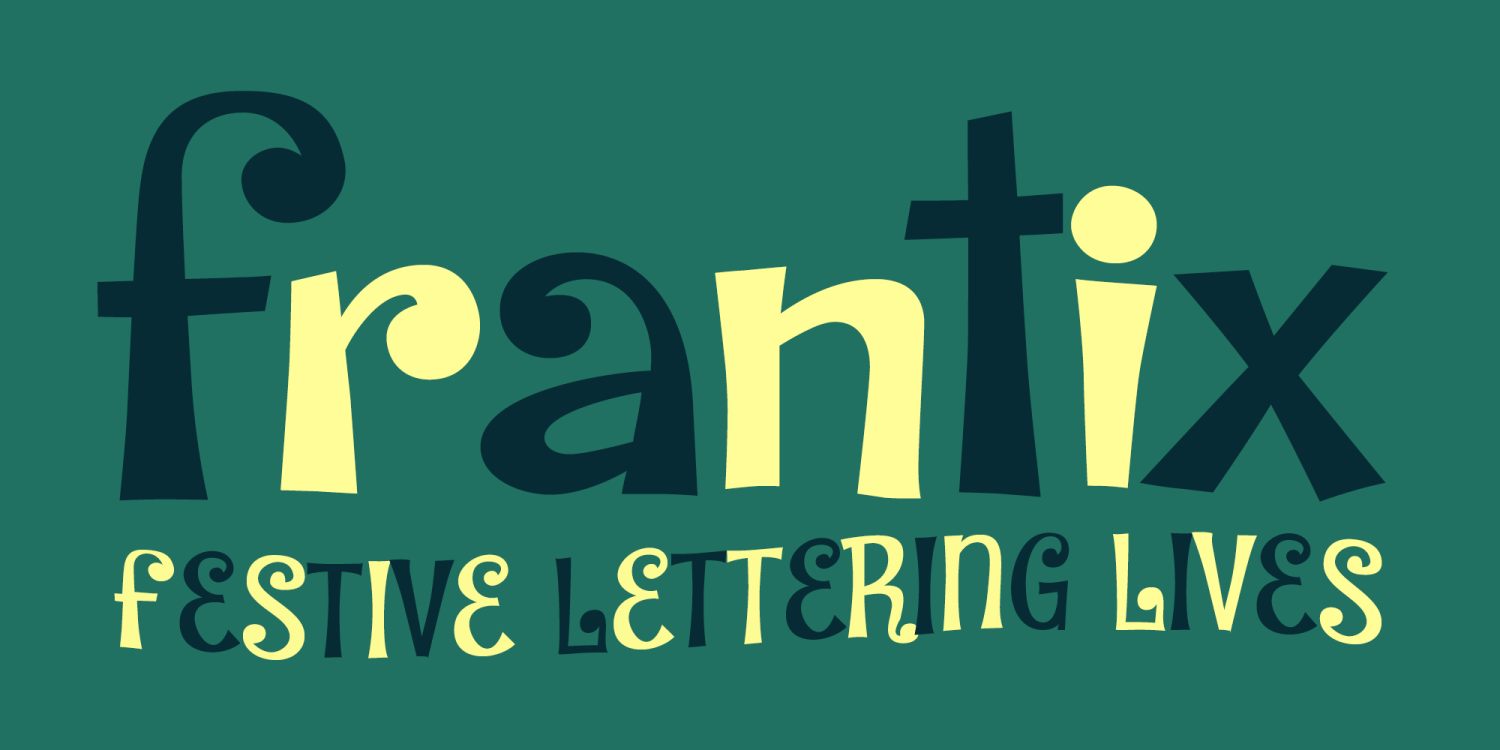 Frantix Font Poster #1