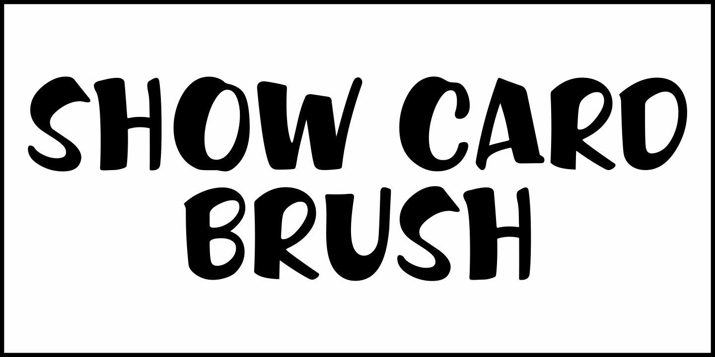 Show Card Brush Font Poster #2