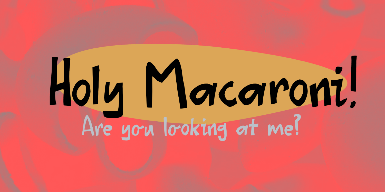 Holy Macaroni Font Poster #1