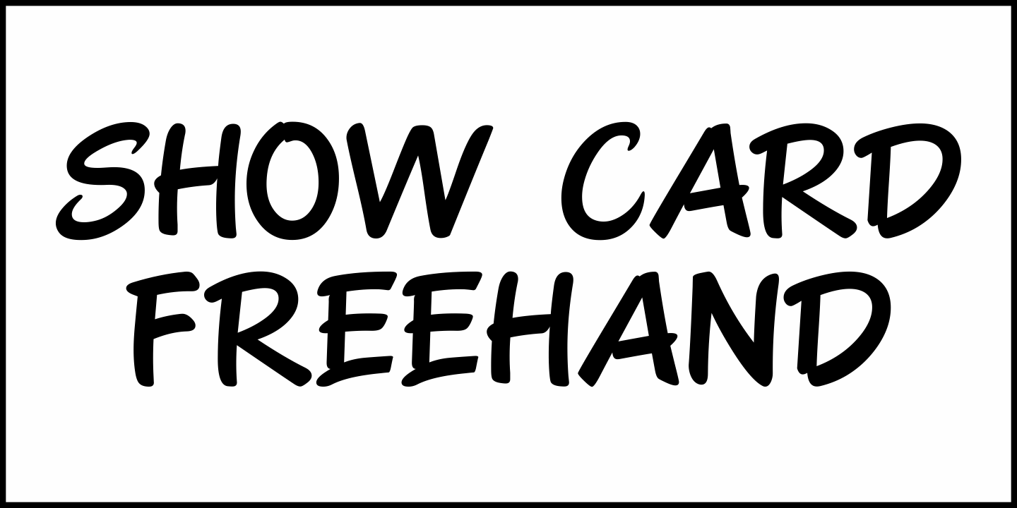 Show Card Freehand Font Poster #2