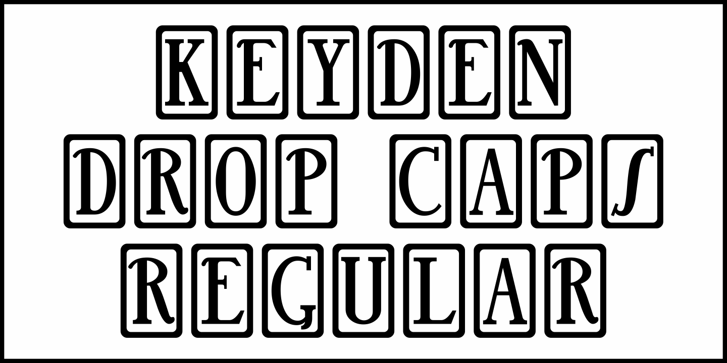 Keyden Drop Caps Font Poster #2
