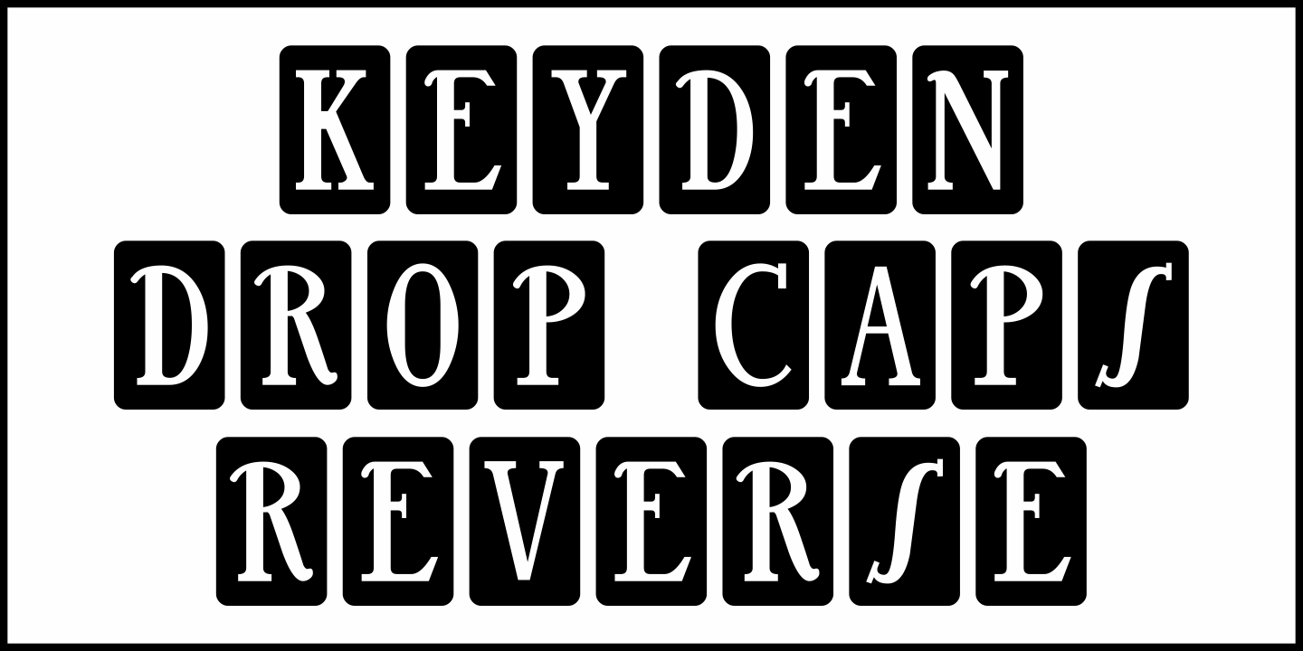 Keyden Drop Caps Font Poster #4