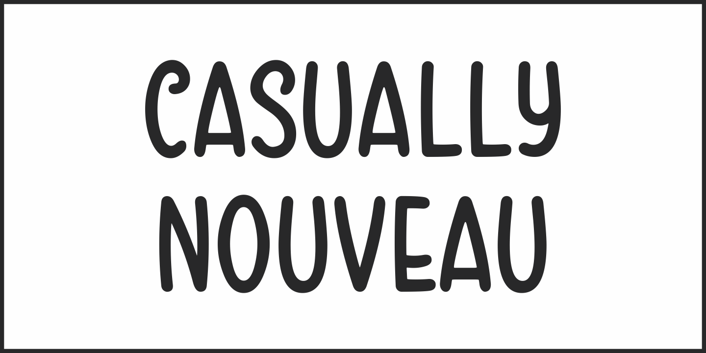 Casually Nouveau Font Poster #2