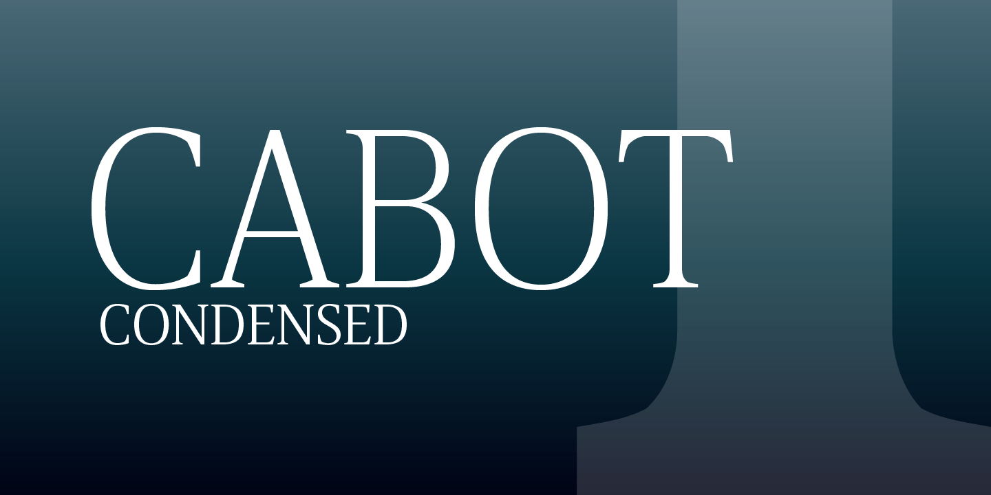 Cabot Condensed Poster